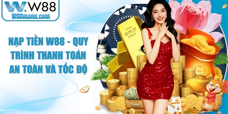 Nạp tiền W88